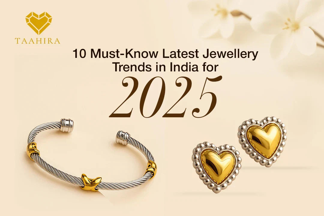 10 Must-Know Latest Jewellery Trends in India for 2025