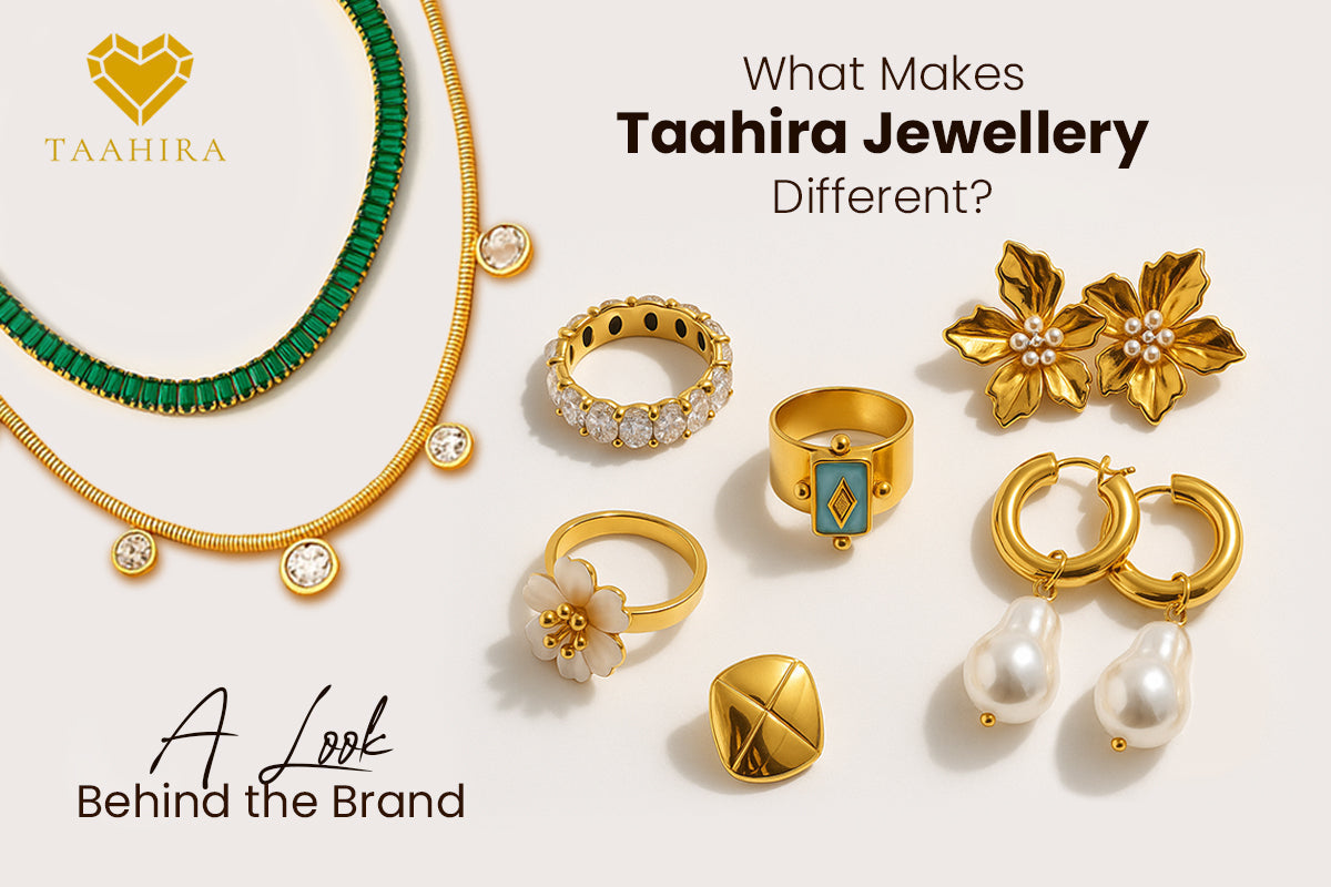 What Makes Taahira Jewellery Different? A Look Behind the Brand